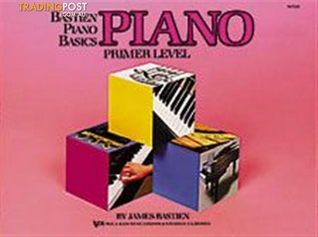Bastien Piano Basics PIANO, THEORY, PERFORMANCE, TECHNIQUE