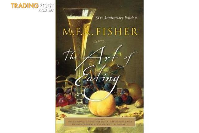 The Art of Eating (50th Anniversary Edition)